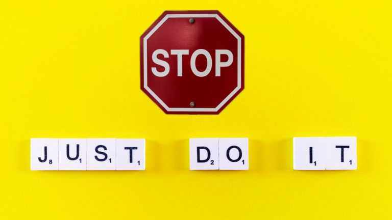 Stop Just Do It