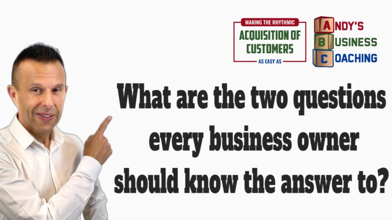 Two Questions That Business Owners Should Know the Answer To