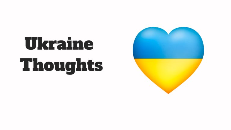 Ukraine Thoughts