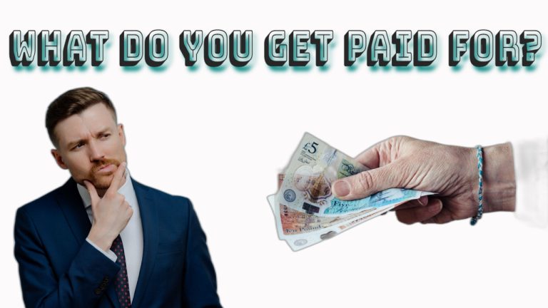 What do you get paid for